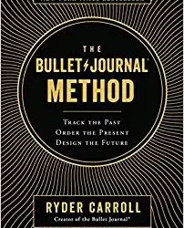 The Bullet Journal (Repost) – The Daily PPILL #367